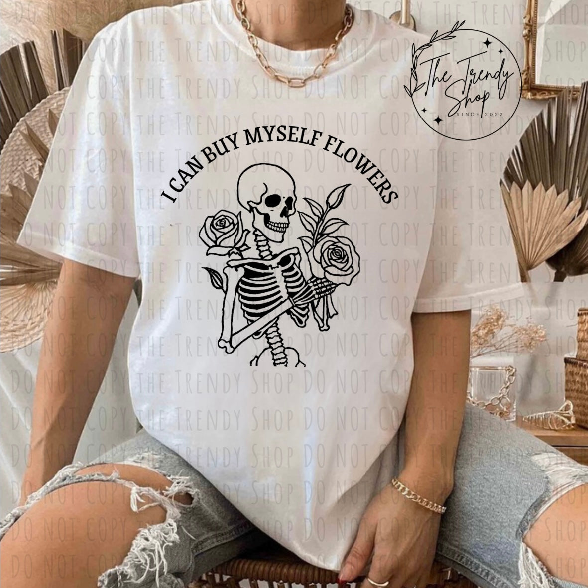 I CAN BUY MYSELF FLOWERS TEE OR CREW