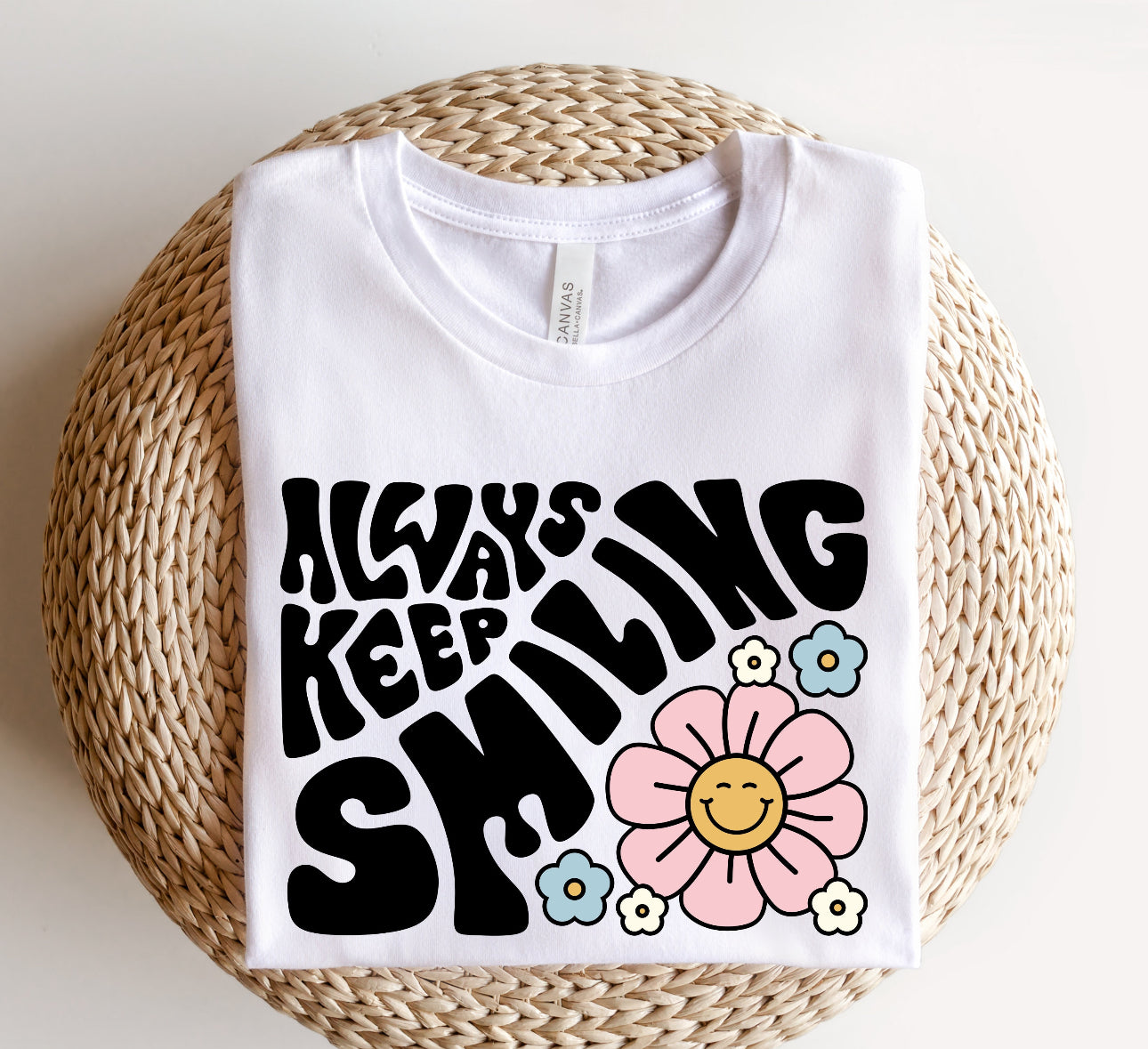 ALWAYS KEEP SMILING TEE