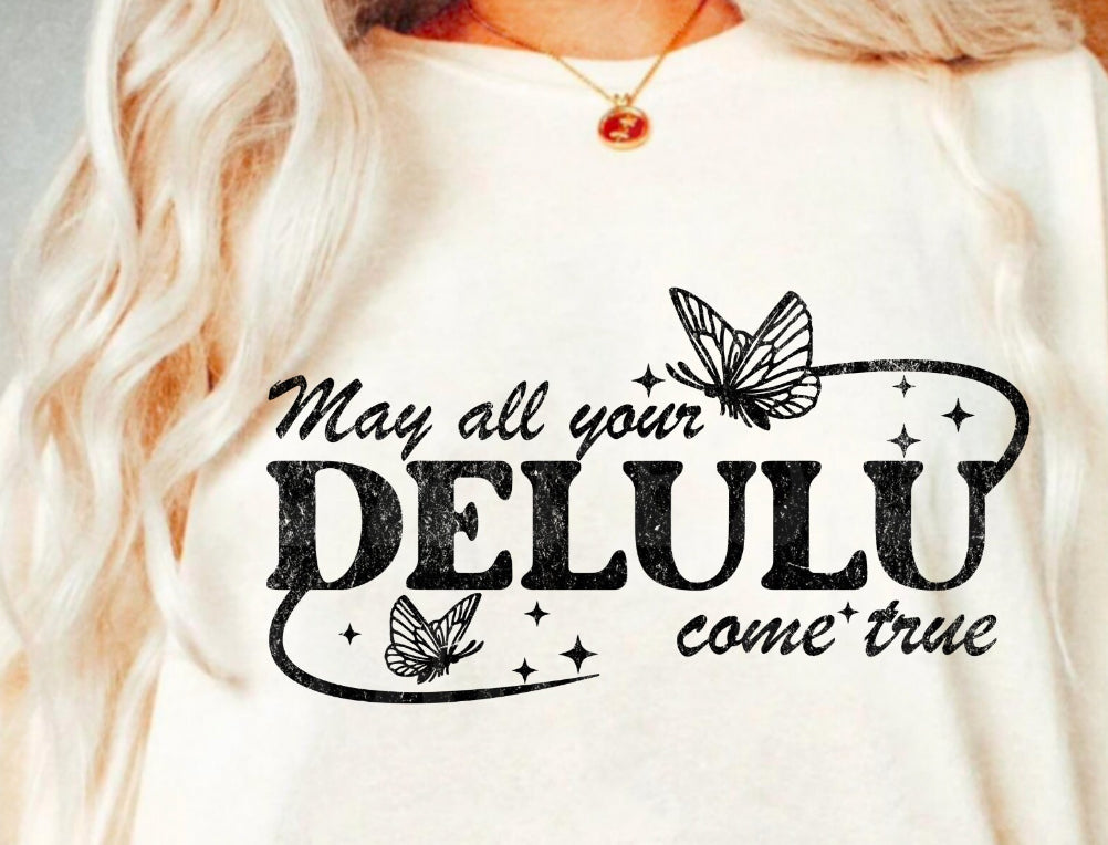 DELULU TEE OR CREW