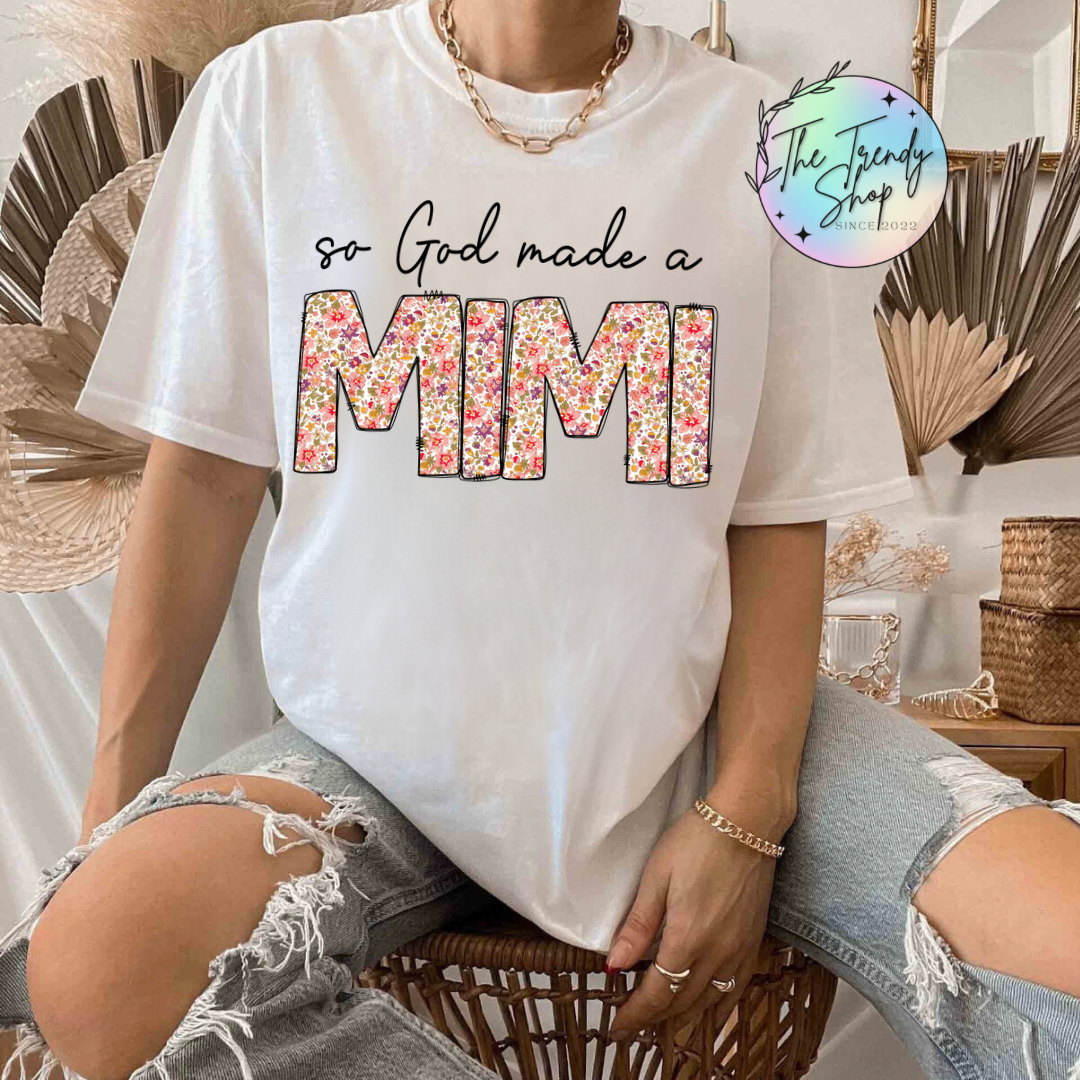 SO GOD MADE A MIMI TEE OR CREW