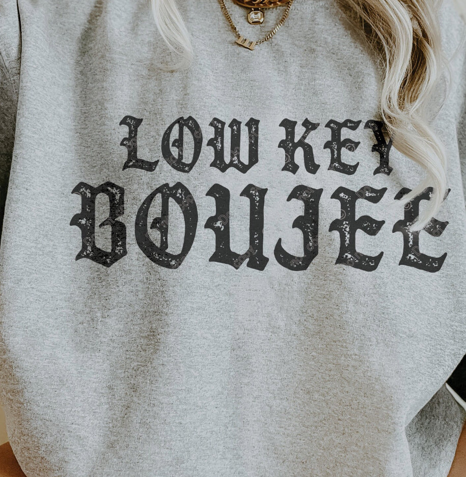 LOWKEY BOUJEE TEE