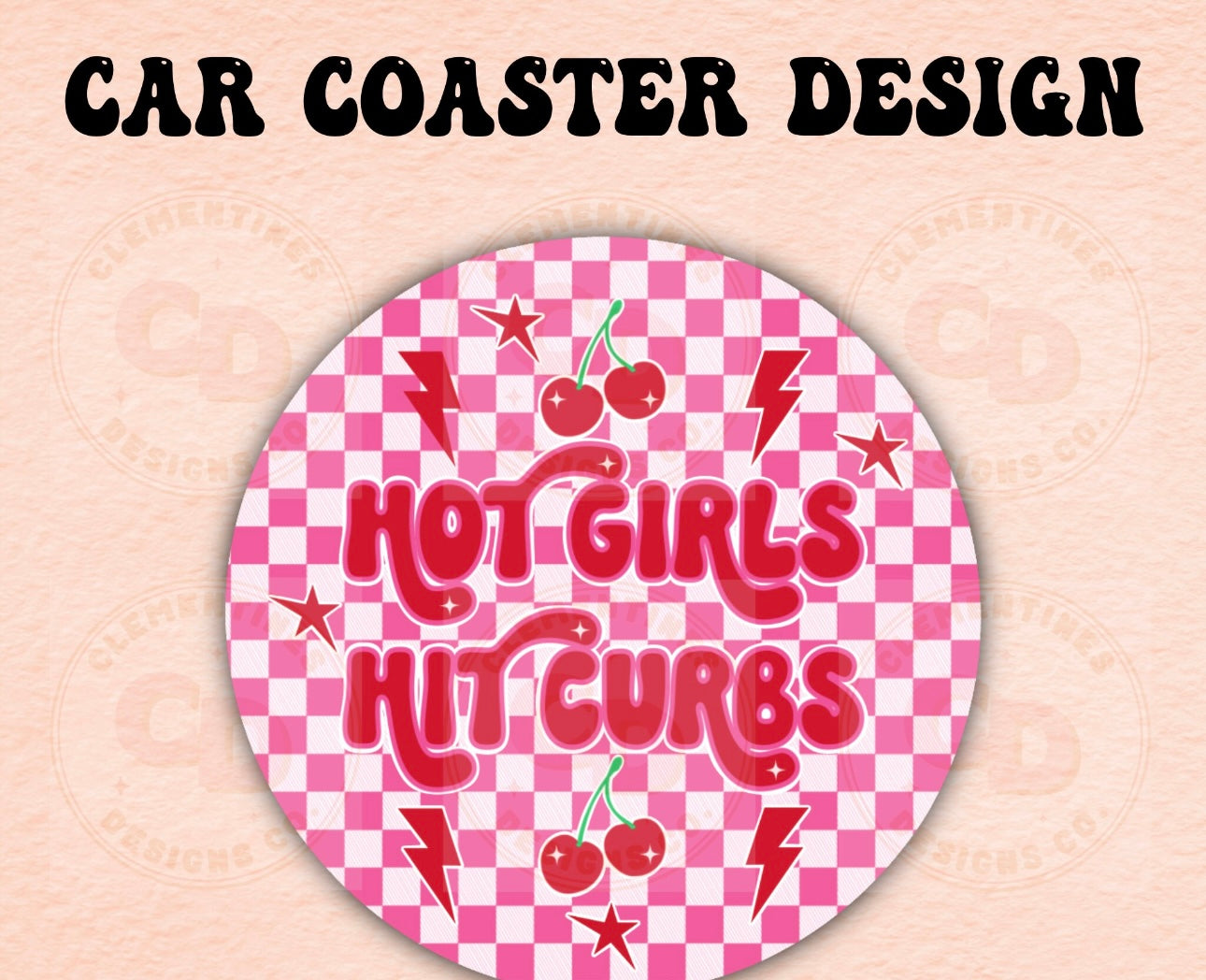 HOT GIRLS HIT CURBS CUP COASTER SET