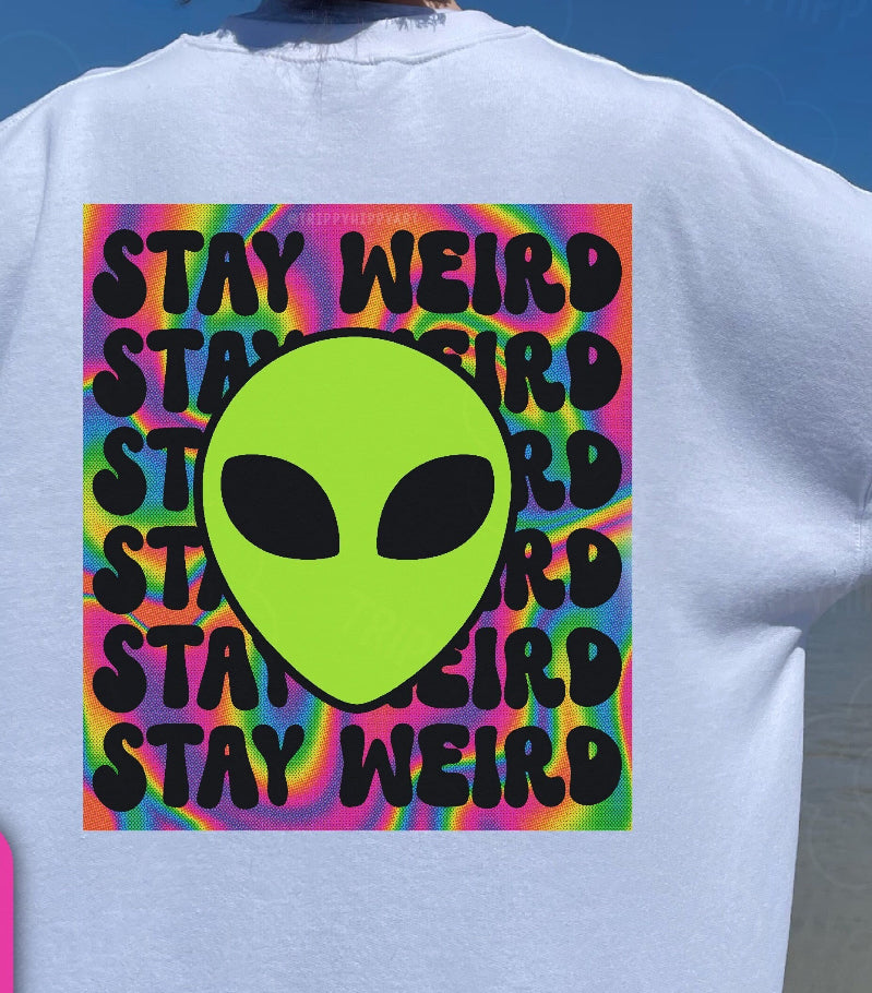 STAY WEIRD TEE