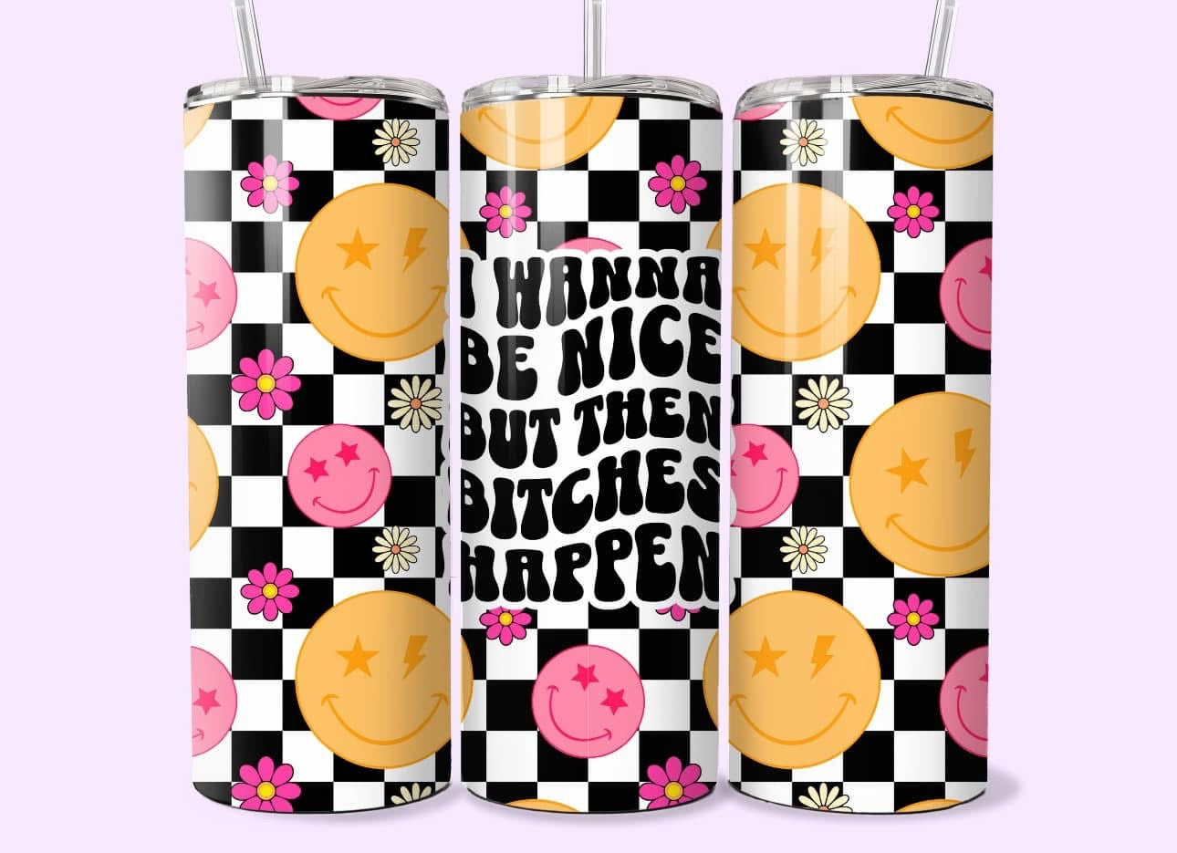 I WANNA BE NICE TUMBLER CUP