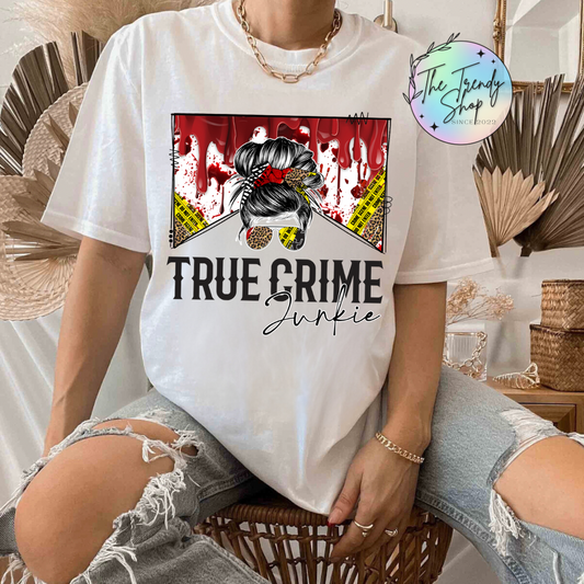 TRUE CRIME JUNKIE TEE OR CREW