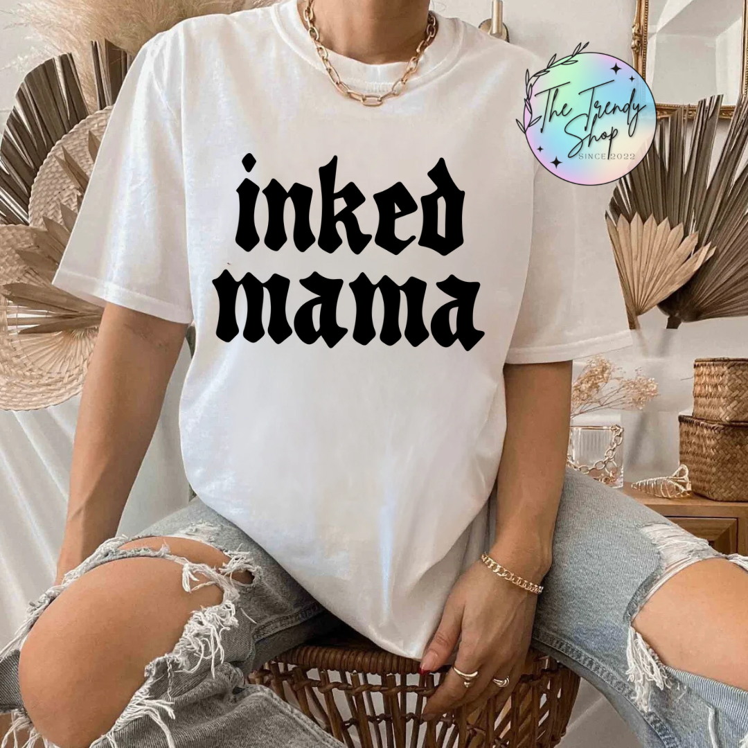 INKED MAMA TEE OR CREW