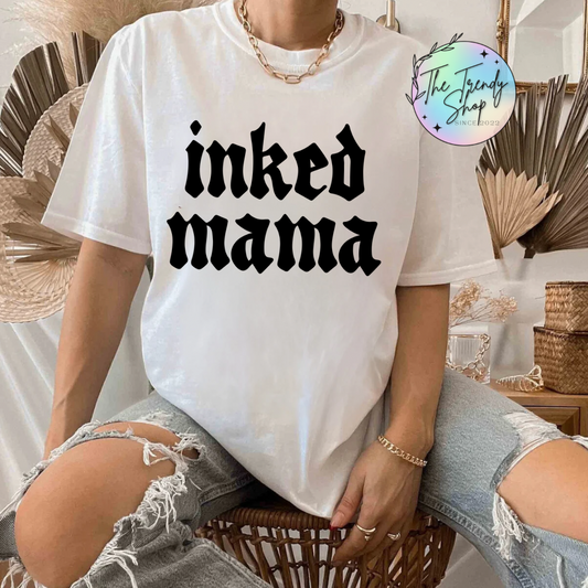 INKED MAMA TEE OR CREW