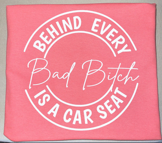 BEHIND EVERY BAD B TEE